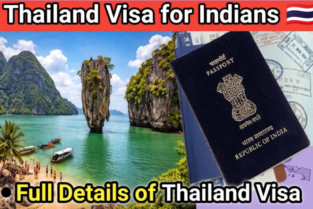 Thailand Visa for Indians | Full Details of Thailand Visa