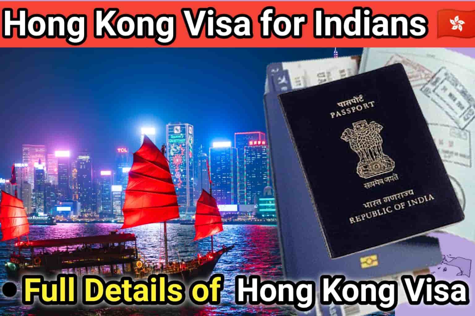 HongKong Visa for Indians | Full Details of HongKong Visa for Indians