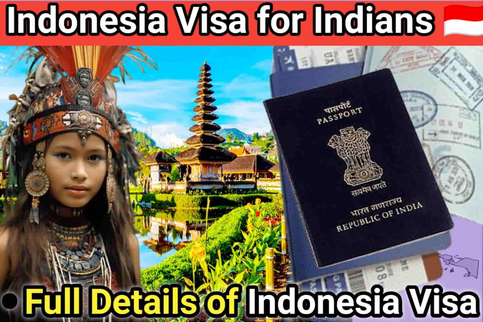 Indonesia Visa for Indians | Full Details of Indonesia Visa for Indians